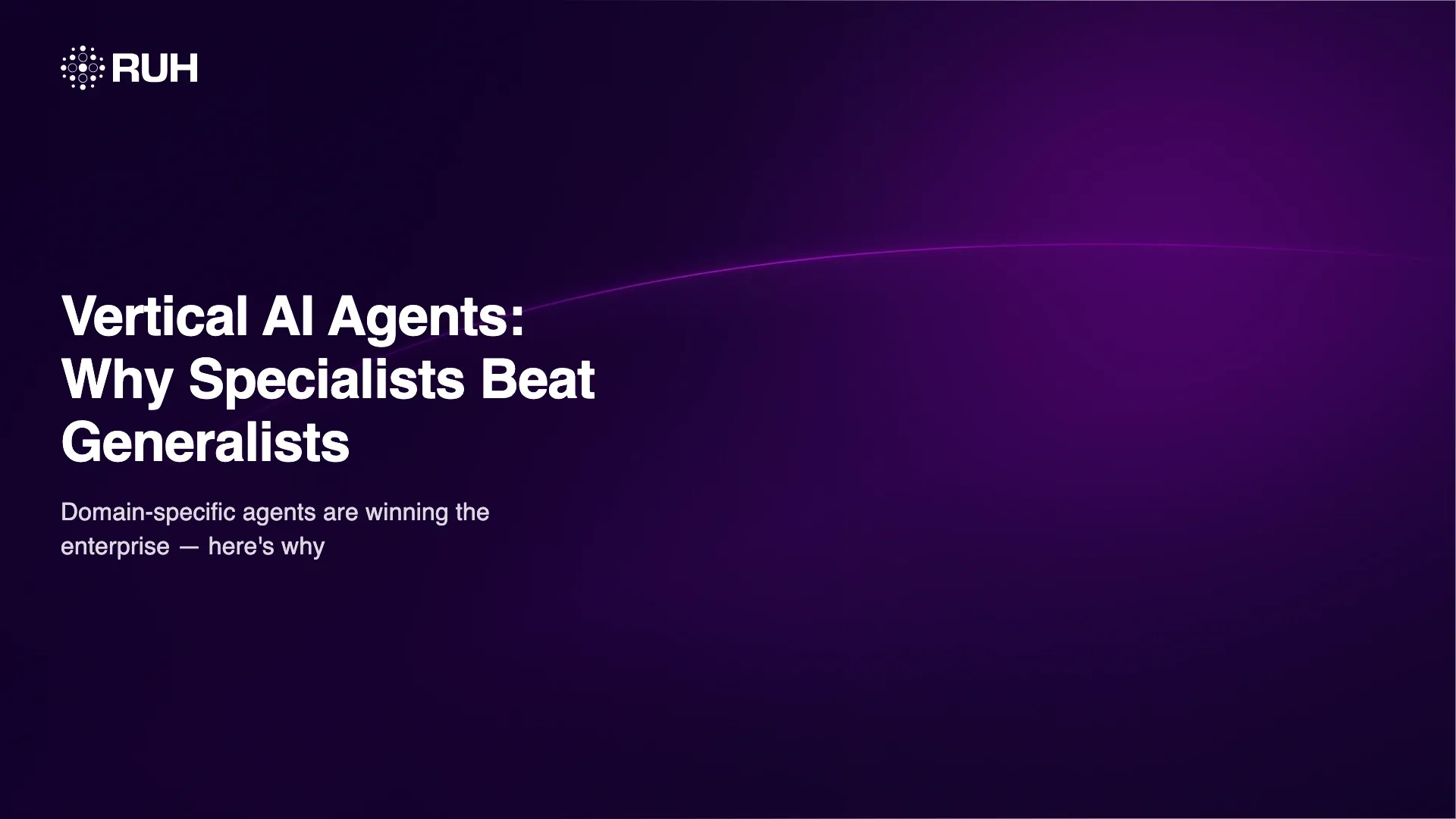 Vertical AI Agents: Why Specialists Beat Generalists