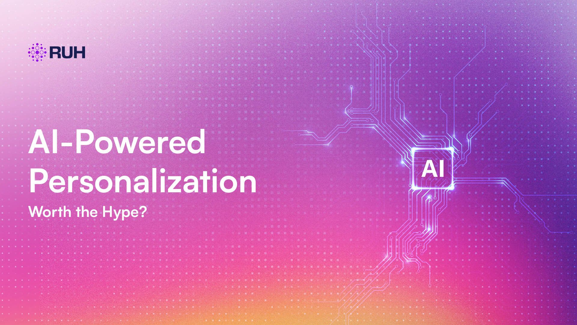 Why Brands Are Using AI for Sales Personalization at Scale