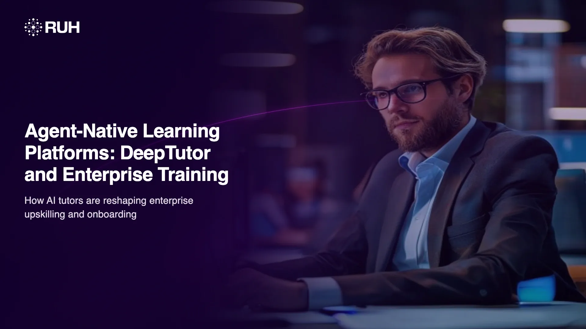 Agent-Native Learning Platforms: DeepTutor and Enterprise Training