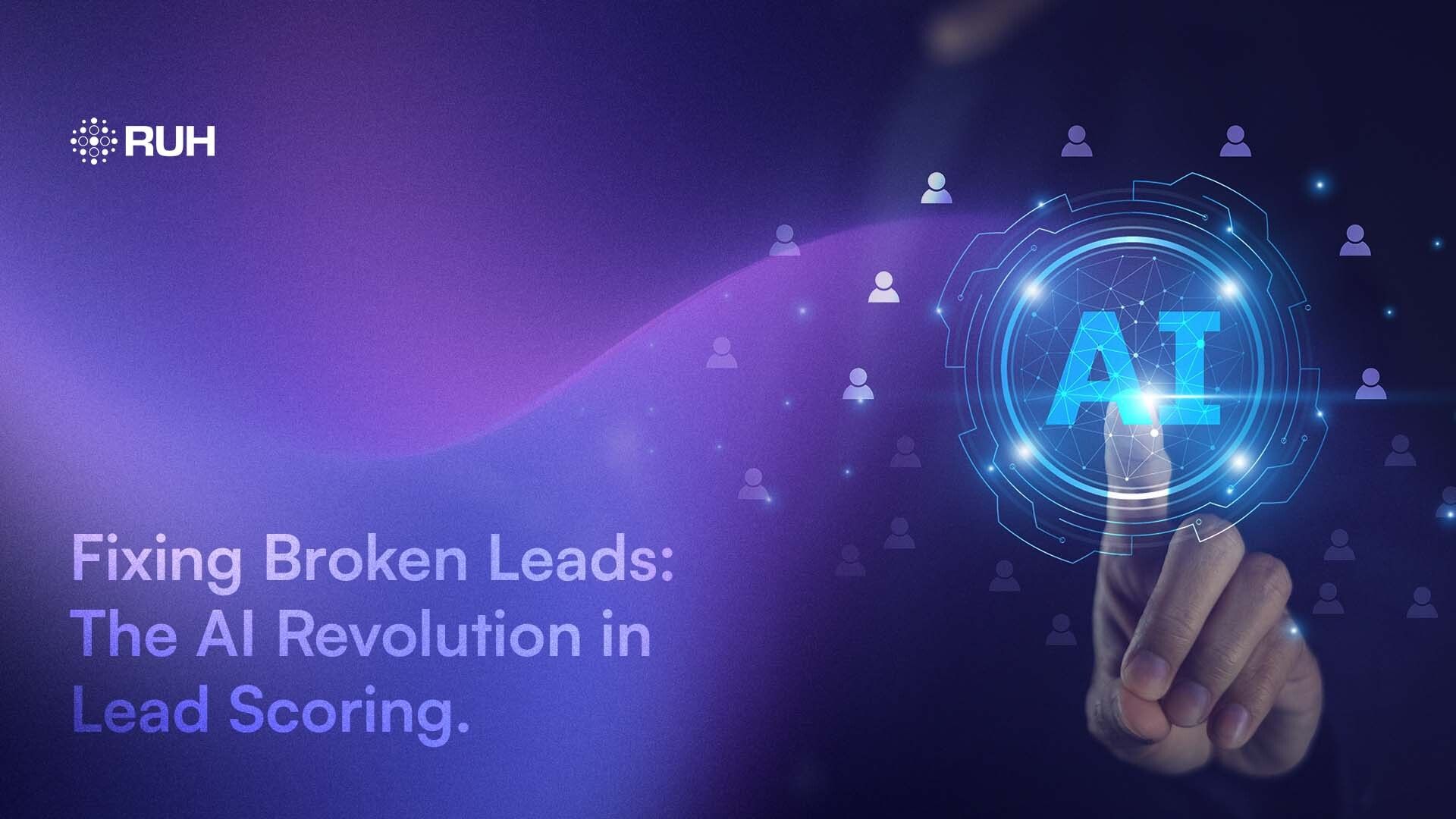 Marketing Qualified Leads (MQLs) Are Broken: How AI Redefines Lead Scoring