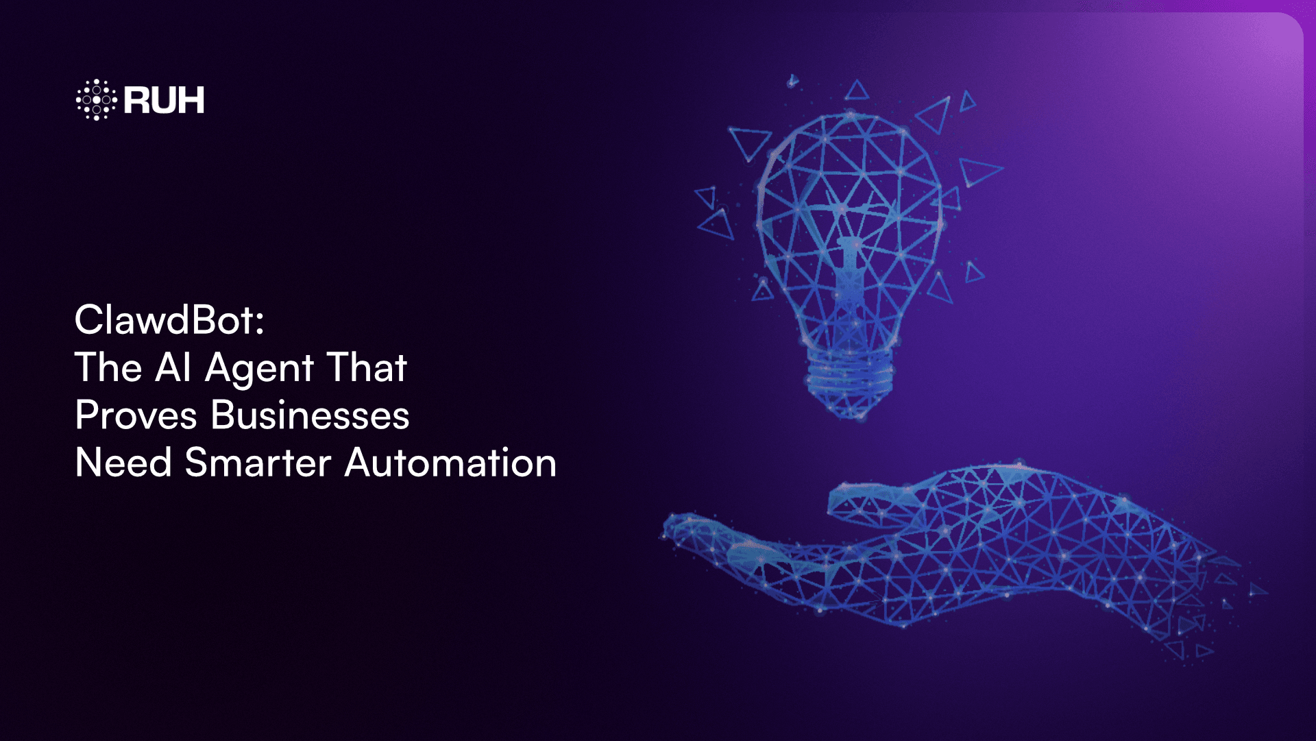 ClawdBot: The AI Agent That Proves Businesses Need Smarter Automation