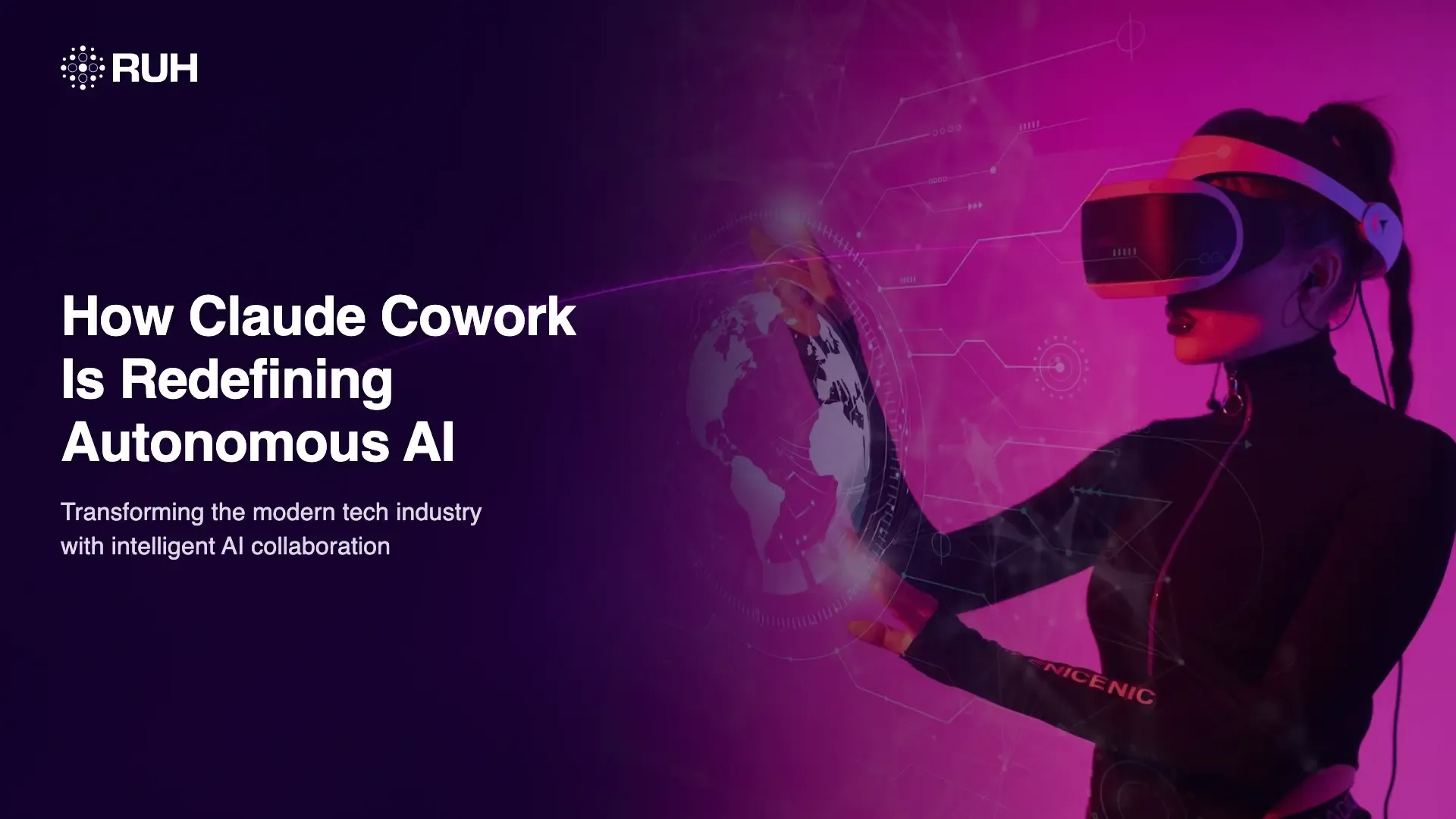 How Claude Cowork Is Redefining Autonomous AI for the Modern Tech Industry