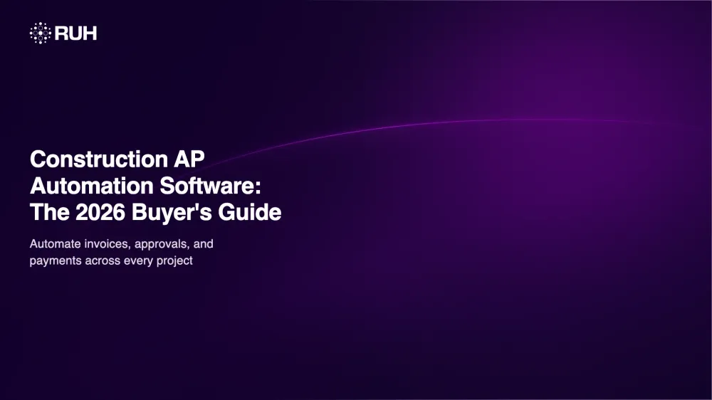 Construction AP Automation Software: The 2026 Buyer's Guide