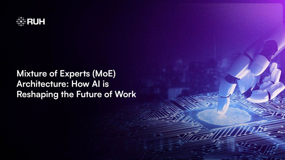 Mixture of Experts (MoE) Architecture: How AI is Reshaping the Future of Work
