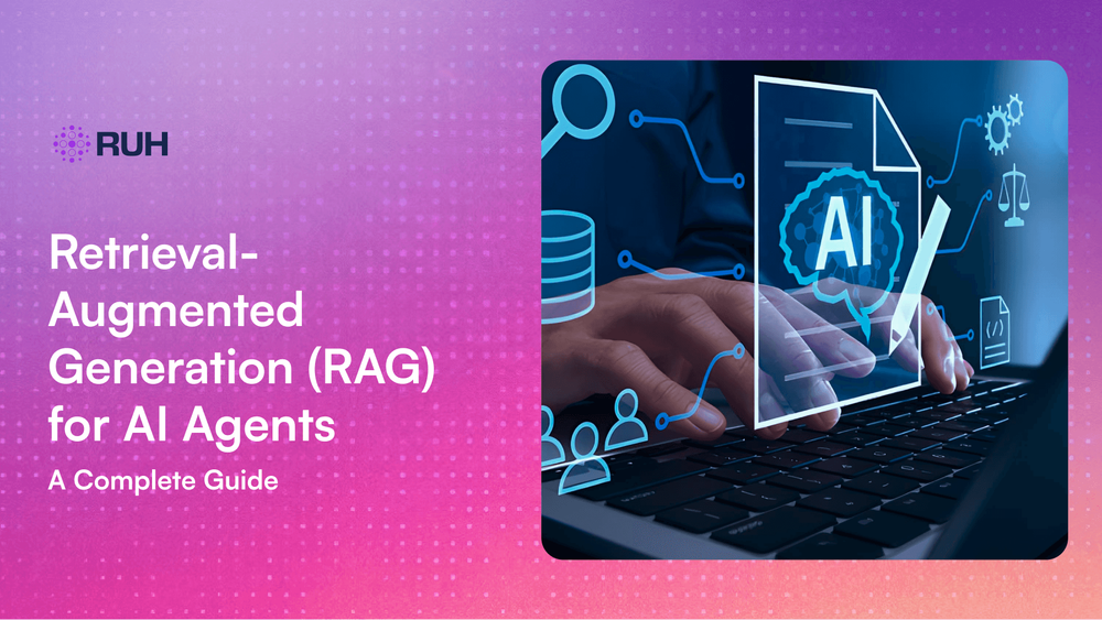 Retrieval-Augmented Generation (RAG) for AI Agents: Complete Guide