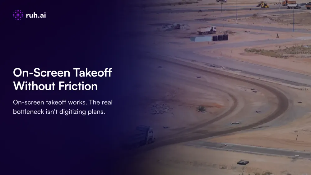 On-Screen Takeoff Without Friction: Why Your Next Bottleneck Isn't Symbol Counting, It's Integration