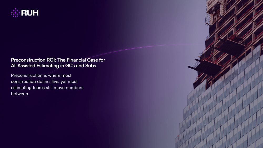Preconstruction ROI: The Financial Case for AI-Assisted Estimating in GCs and Subs